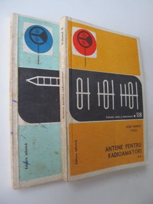 Antene pentru radioamatori (2 vol.) - Iosif Remete foto