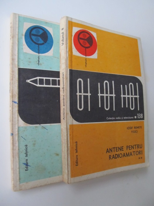 Antene pentru radioamatori (2 vol.) - Iosif Remete