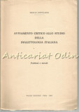 Cumpara ieftin Avviamento Critico Allo Studio Della Dialettologia Italiana - Manlio Cortelazzo