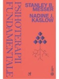 Cumpara ieftin Psihoterapii fundamentale/Stanley B. Messer, Nadine J. Kaslow