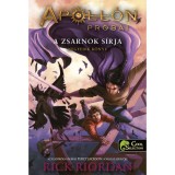 A zsarnok s&iacute;rja - Apoll&oacute;n pr&oacute;b&aacute;i 4. - Rick Riordan