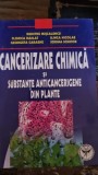 Dumitru Miscalencu - Cancerizare chimica si substante anticancerigene din plante