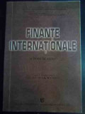 Finante Internationale - Suport De Curs - Gh. M. Voinea ,544852