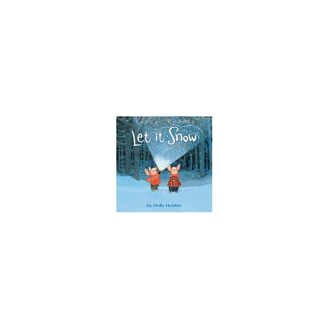 Toot &amp; Puddle: Let It Snow