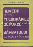 Remedii Pentru Tulburarile Sexuale Ale Barbatului La Toate Virstele