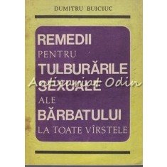 Remedii Pentru Tulburarile Sexuale Ale Barbatului La Toate Virstele