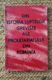 Din istoria luptelor greviste ale proletariatului din Romania