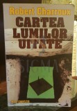 CARTEA LUMILOR UITATE