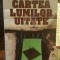 CARTEA LUMILOR UITATE
