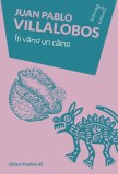 &Icirc;ți v&acirc;nd un c&acirc;ine - Paperback brosat - Juan Pablo Villalobos - Paralela 45
