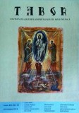Tabor. Revista de cultura si spiritualitate romaneasca, anul XIII, nr. 10,