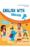 English with Drago - Clasa 2 - Caiet de lucru - Valentina Barabas-Costache, Laura Stanciu