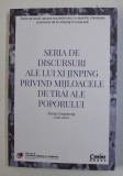 SERIA DE DISCURSURI ALE LUI XI JINPING PRIVIND MIJLOACELE DE TRAI ALE POPORULUI de ZHENG GONGCHENG si ALTI AUTORI , 2022