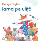 Iarna pe ulita - George Cosbuc - Editura Art