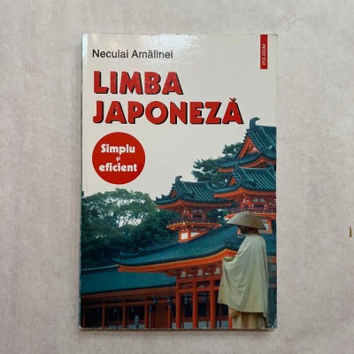 Neculai Amalinei - Limba japoneza - Simplu si eficient foto