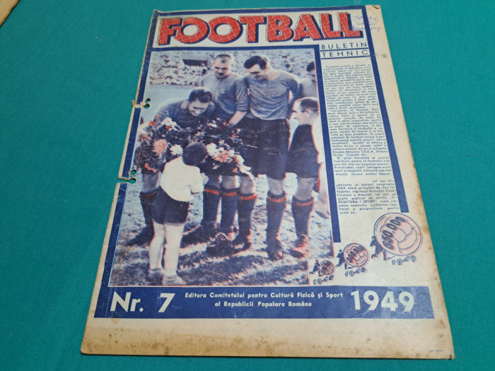 REVISTA FOTBALL * NR. 7 *1949 *