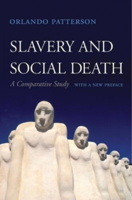 Slavery and Social Death: A Comparative Study, with a New Preface foto
