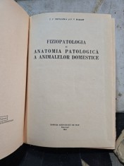 Fiziopatologia și anatomia patologică a animalelor domestice - T. P. Protasenă și P. V. Maraev