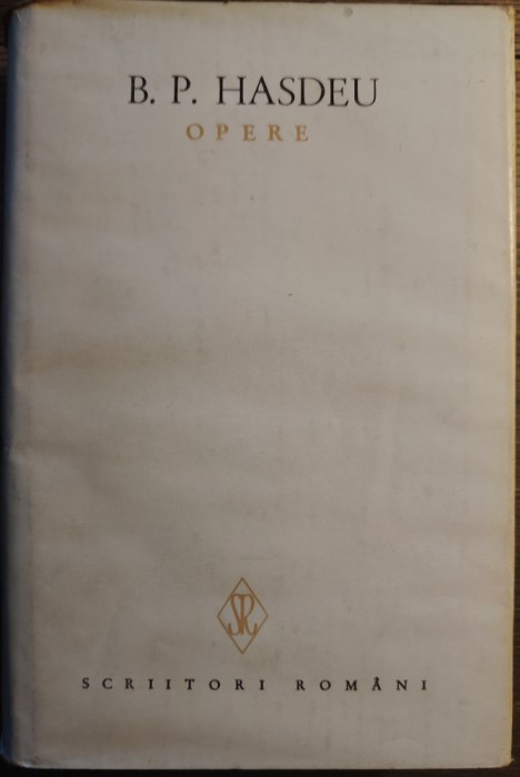 B. P. Hasdeu - Opere vol. I