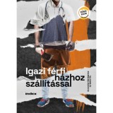 Igazi f&eacute;rfi h&aacute;zhoz sz&aacute;ll&iacute;t&aacute;ssal