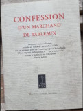 Confession d&#039;un Marchand de Tableaux. Aventure Extraordinaire.