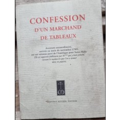 Confession d&#039;un Marchand de Tableaux. Aventure Extraordinaire.