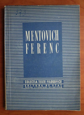 Mentovich Ferenc (colectia Texte Filozofice) foto