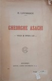Gheorghe Asachi. Viata si opera lui - E. Lovinescu