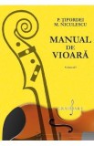 Manual de vioara Vol.1 - P. Tipordei, M. Niculescu
