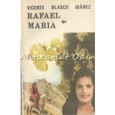 Rafael Si Maria - Vicente Blasco Ibanez