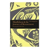 Mindfulness &amp; the Journey of Bereavement