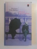 PARISUL NU ARE SFARSIT de ENRIQUE VILA-MATAS | Editura Rao | Carte Beletristica | 2005