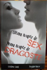 Ultima noapte de sex, prima noapte de dragoste foto