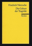 Die Geburt der Trag&ouml;die oder: Griechenthum und Pessimismus / Friedrich Nietzsche