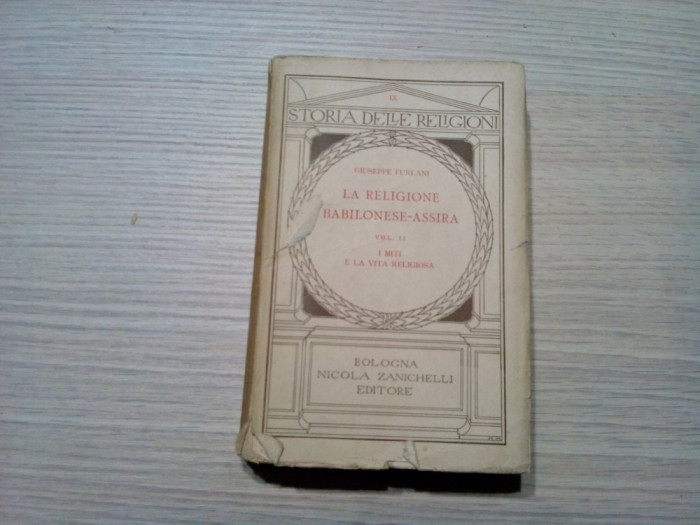 LA RELIGIONE BABILONESE-ASSIRA - Vol. II - Giuseppe Furlani - 1929, 434 p.