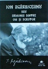 Ion Margineanu, Ion Buzasi, Voicu Ioan Macaveiu - Ion Agarbiceanu sau armonia