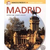 Madrid-CD mell&eacute;klettel - Hangos &Uacute;tik&ouml;nyv - Kedvenc v&aacute;rosom - &Uacute;tit&aacute;rsunk: Kov&aacute;ts Kriszta - Kov&aacute;ts Kriszta