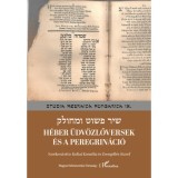 H&eacute;ber &uuml;dv&ouml;zlőversek &eacute;s a peregrin&aacute;ci&oacute; - Koltai Korn&eacute;lia