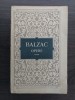 Balzac Opere Vol. IV: Liturghia unui ateu, Interdictie (ESPLA 1958) Roman Beletristica