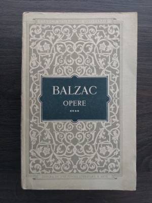 Balzac - Opere ( Vol. IV - Liturghia unui ateu. Punerea sub interdictie... foto