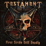 First Strike Still Deadly | Testament, Rock, Nuclear Blast