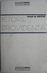 Istorie si providenta &amp;ndash; Joseph de Maistre foto