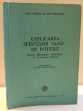 EXPLICAREA SFINTELOR TAINE DE INITIERE de ENE BRANISTE , 1990