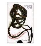 Roberto J. Payro - Hazliile ispravi ale nepotului lui Juan Moreira -