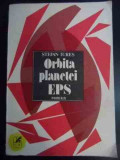 Orbita Planetei Eps - Stefan Iures ,544815, cartea romaneasca