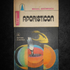 MIHAIL GRAMESCU - APORISTICON (1981, editie cartonata)