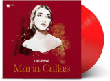 Vinil Maria Callas - La Divina (Red Vinyl) - Puccini, Bizet, Verdi, Bellini, Donizetti - Muzica Clasica Warner Music