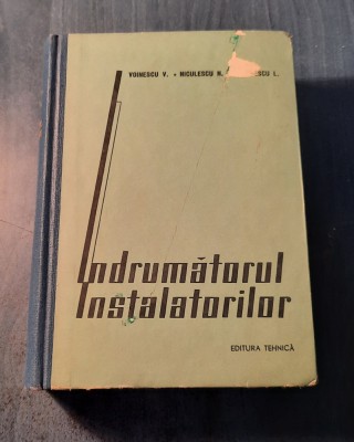Indrumatorul instalatorului Victor Voinescu foto