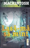 AS - CLARE MACKINTOSH - LASA-MA SA MINT
