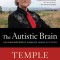 The Autistic Brain: Helping Different Kinds of Minds Succeed